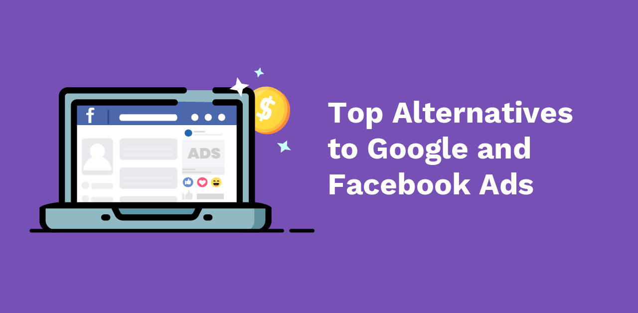 Top-Alternatives-to-Google-Facebook-Ads